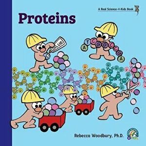 Proteins, Paperback - Rebecca Woodbury imagine