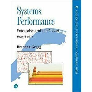 Systems Performance, Paperback - Brendan Gregg imagine