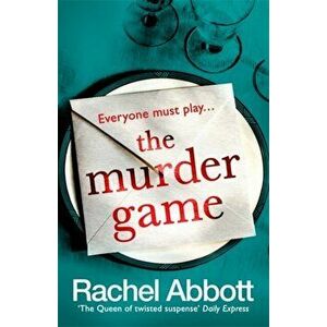 Murder Game. A new must-read thriller from the bestselling author of 'AND SO IT BEGINS', Paperback - Rachel Abbott imagine