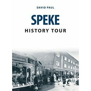 Speke History Tour, Paperback - David Paul imagine