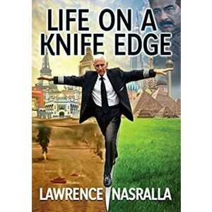 Life on a Knife Edge, Paperback - Lawrence Nasrallah imagine