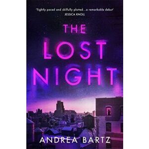 Lost Night, Paperback - Andrea Bartz imagine