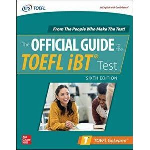 Official Guide to the TOEFL iBT Test, Sixth Edition, Paperback - Educational Testing Service imagine