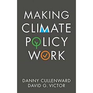 Making Climate Policy Work, Paperback - David G. Victor imagine