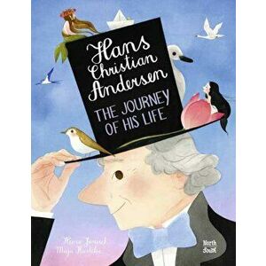 Hans Christian Andersen: The Journey of his Life, Hardback - Maja Kastelic imagine