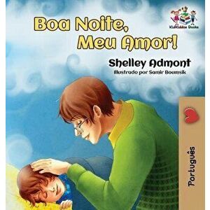 Goodnight, My Love! (Brazilian Portuguese Children's Book): Portuguese book for kids, Hardcover - Shelley Admont imagine