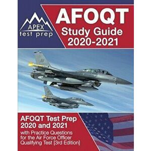 AFOQT Study Guide 2020-2021: AFOQT Test Prep 2020 and 2021 with Practice Questions for the Air Force Officer Qualifying Test [3rd Edition] - *** imagine