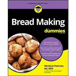 Bread Making for Dummies, Paperback - Wendy Jo Peterson imagine