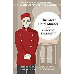 Great Hotel Murder, Paperback - Vincent Starrett imagine
