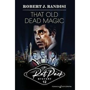 That Old Dead Magic, Paperback - Robert J. Randisi imagine