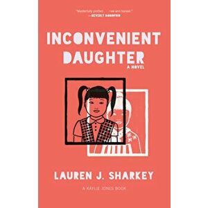 Inconvenient Daughter, Hardcover - Lauren J. Sharkey imagine