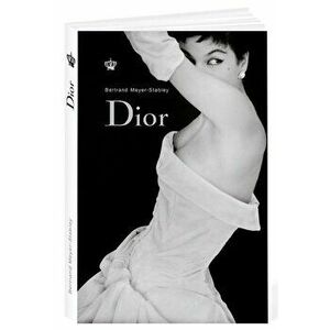 Dior - Bertrand Meyer-Stabley imagine