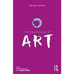 Psychology of Art, Paperback - George Mather imagine