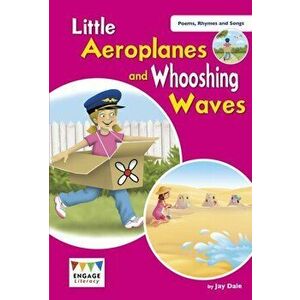 Little Aeroplanes and Whooshing Waves. Level 2, Paperback - Jay Dale imagine