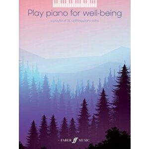 Play Piano for Well-Being. A Playlist of 30 Uplifting Piano Solos - *** imagine