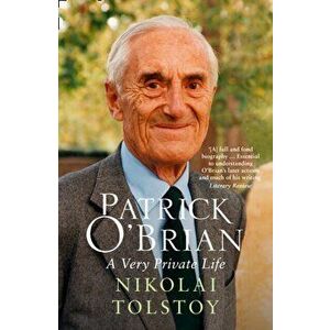 Patrick O'Brian. A Very Private Life, Paperback - Nikolai Tolstoy imagine