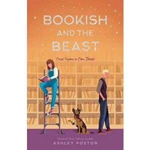 Bookish and the Beast, Paperback - Ashley Posten imagine