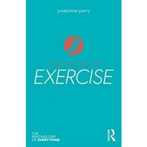 Psychology of Exercise, Paperback - Josephine Perry imagine