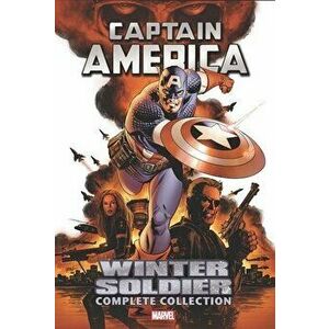 Captain America: Winter Soldier - The Complete Collection, Paperback - Ed Brubaker imagine