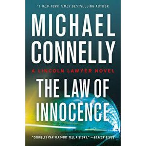 The Law of Innocence, Hardcover - Michael Connelly imagine