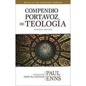 Compendio Portavoz de Teología, Hardcover - Paul Enns imagine