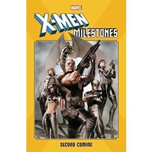 X-men Milestones: Second Coming, Paperback - Zeb Wells imagine
