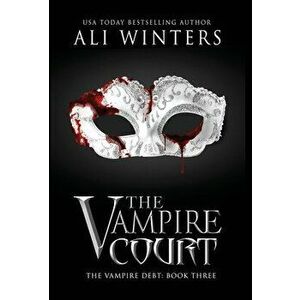 The Vampire Court, Hardcover - Ali Winters imagine