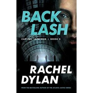 Backlash, Paperback - Rachel Dylan imagine