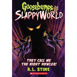 They Call Me the Night Howler!, Paperback - R. L. Stine imagine