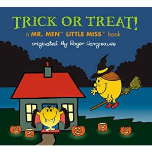 Trick or Treat!: A Mr. Men Little Miss Book, Paperback - Adam Hargreaves imagine