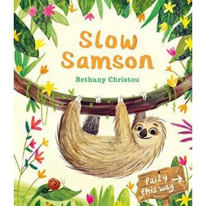 Slow Samson, Hardcover - Bethany Christou imagine