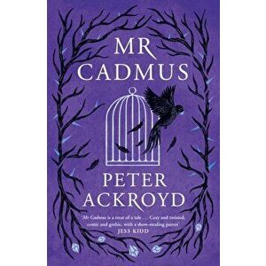 Mr Cadmus, Hardback - Peter Ackroyd imagine