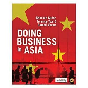 Doing Business in Asia, Paperback - Sumati Varma imagine