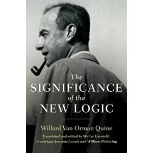 Significance of the New Logic, Paperback - Willard Van Orman Quine imagine