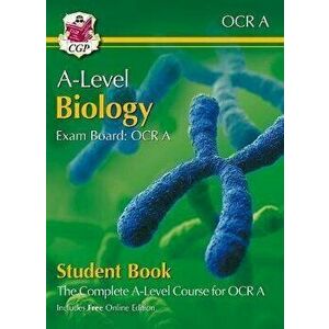 New A-Level Biology for OCR A: Year 1 & 2 Student Book with Online Edition, Paperback - Cgp Books imagine
