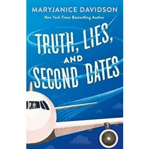 Truth, Lies, and Second Dates, Paperback - Maryjanice Davidson imagine