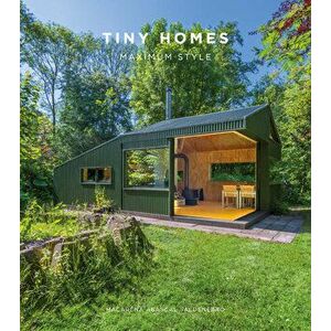 Tiny Homes: Maximum Style, Paperback - Macarena Abascal imagine