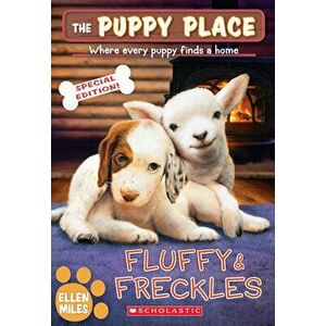 Fluffy & Freckles, Paperback - Ellen Miles imagine
