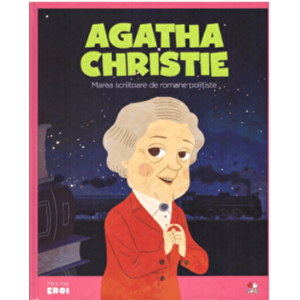 Micii eroi. Agatha Christie. Marea scriitoare de romane politiste - *** imagine