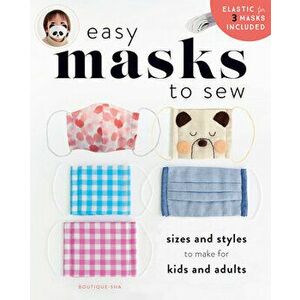 Easy Masks to Sew, Paperback - *** imagine