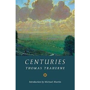 Centuries, Paperback - Thomas Traherne imagine