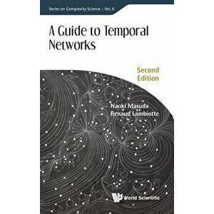Guide to Temporal Networks, a (Second Edition), Hardcover - Naoki Masuda imagine