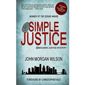 Simple Justice, Paperback - John Morgan Wilson imagine