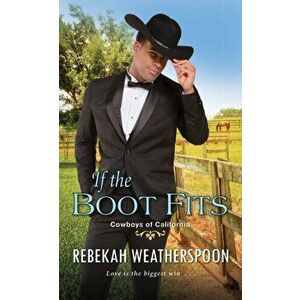 If The Boot Fits, Paperback - Rebekah Weatherspoon imagine