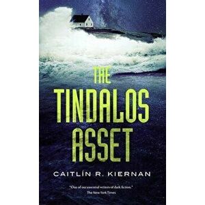 The Tindalos Asset, Paperback - Caitlin R. Kiernan imagine