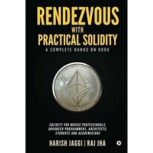 Rendezvous with Practical Solidity: A Complete Hands on Book, Paperback - *** imagine