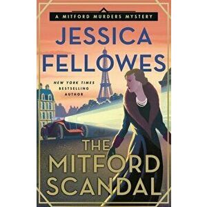 The Mitford Scandal: A Mitford Murders Mystery, Paperback - Jessica Fellowes imagine