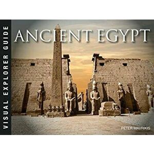 Ancient Egypt, Paperback - Peter Mavrikis imagine