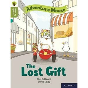 Oxford Reading Tree Word Sparks: Level 7: The Lost Gift, Paperback - Elen Caldecott imagine