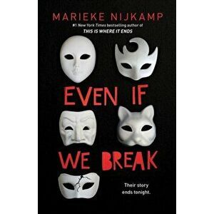 Even If We Break, Hardback - Marieke Nijkamp imagine